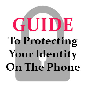 How to protect your identity on the phone