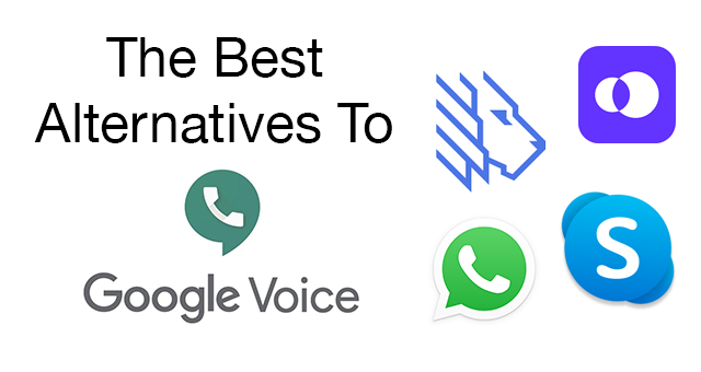 What Are The Best Google Voice Alternatives?